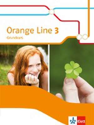 Orange Line 3. Schülerbuch Grundkurs. Ausgabe 2014 de Frank Haß