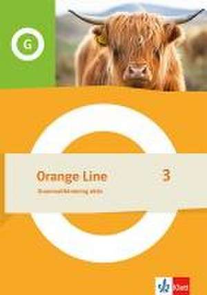 Orange Line 3. Grammatiktraining aktiv Klasse 7