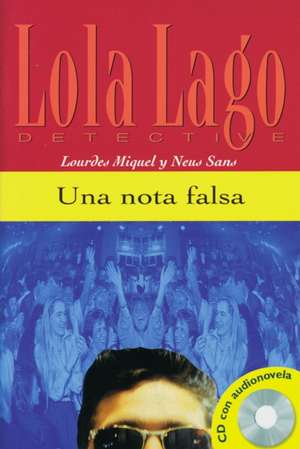 Una nota falsa. Buch und CD de Lourdes Miquel