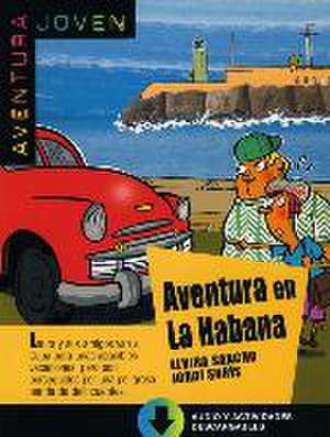 Aventura en La Habana de Elvira Sancho