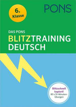 Das PONS Blitztraining - Deutsch 6. Klasse