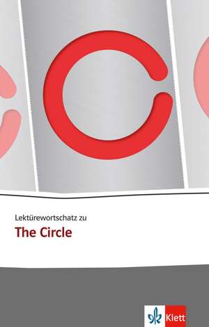 Lektürewortschatz zu The Circle de Franziska Heymann