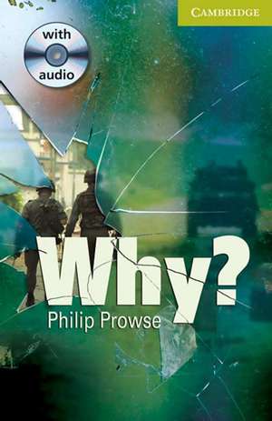 Why? de Philip Prowse