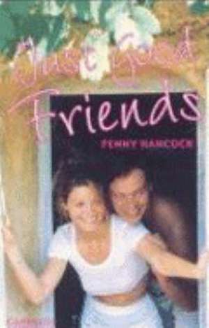 Just Good Friends de Penny Hancock