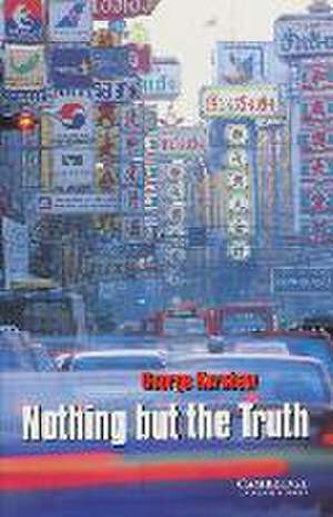 Nothing but the Truth de George Kershaw