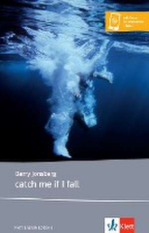 catch me if I fall de Barry Jonsberg