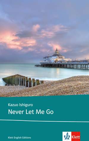 Never Let Me Go de Kazuo Ishiguro