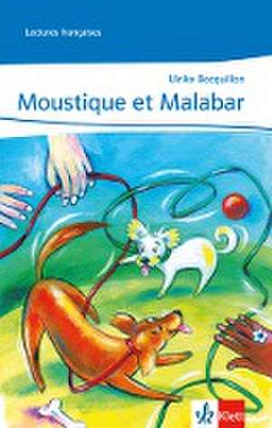 Moustique et Malabar de Ulrike Bocquillon