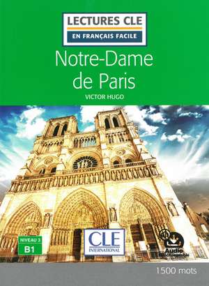 Notre-Dame de Paris. Lektüre + Audio-Online de Victor Hugo