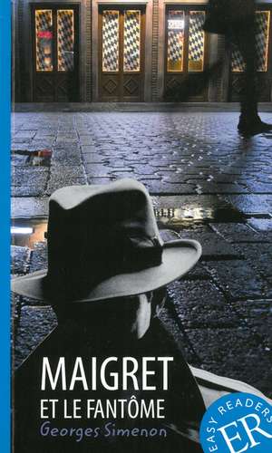 Maigret et le fantôme de Georges Simenon