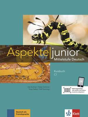 Aspekte junior C1. Kursbuch mit Audios und Videos de Ute Koithan