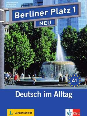 Berliner Platz 1 NEU - Lehr- und Arbeitsbuch mit 2 Audio-CDs zum Arbeitsbuchteil und Treffpunkt D-A-CH de Christiane Lemcke