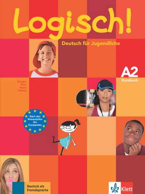 Logisch! A2 - Kursbuch A2 de Paul Rusch