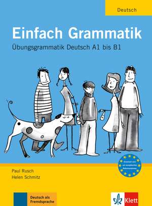 Einfach Grammatik: A1-A2 de Paul Rusch