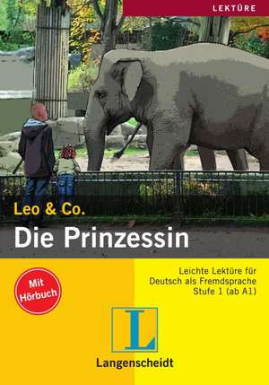 Die Prinzessin (Stufe 1) - Buch mit Audio-CD: A1 / A2