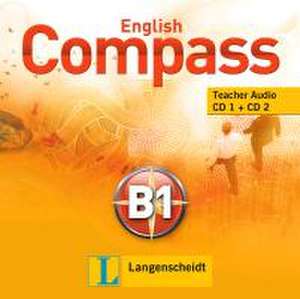 English Compass B1 - 2 Teacher Audio-CDs de Lynda Hübner