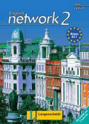 English Network 2 New Edition - Student's Book mit 2 Audio-CDs de Gaynor Ramsey