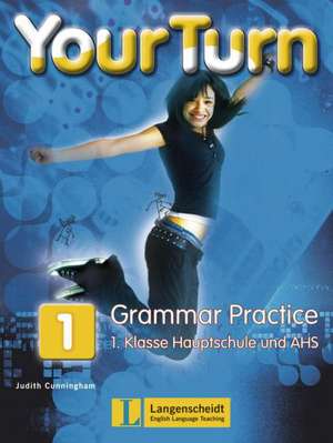 Your Turn 1 - Grammar Practice de Judith Cunningham