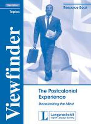 The Postcolonial Experience - Resource Book