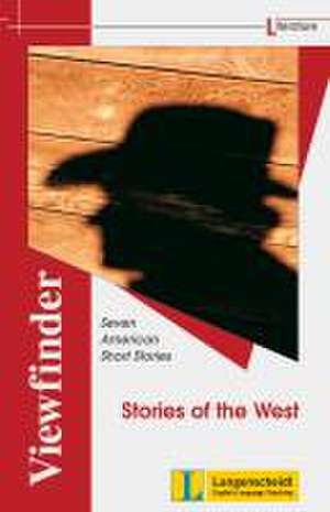 Stories of the West de Peter Freese