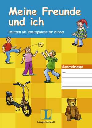 Meine Freunde und ich - Sammelmappe für Kinder mit Audio-CD de Rosella Benati