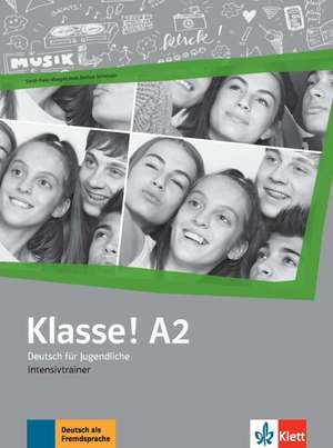 Klasse! A2. Intensivtrainer de Sarah Fleer