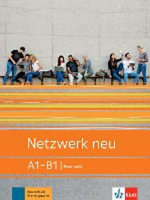 Netzwerk neu A1-B1. Grammatik de Stefanie Dengler