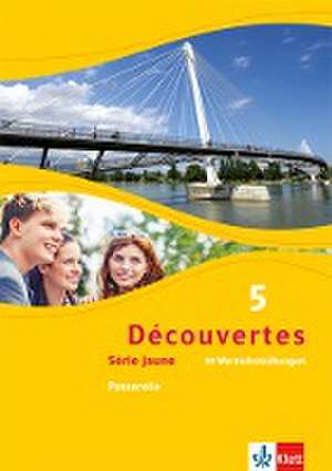 Découvertes Série jaune 5. 99 Wortschatzübungen