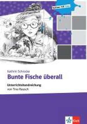 Bunte Fische überall. Unterrichtshandreichung de Tina Rausch