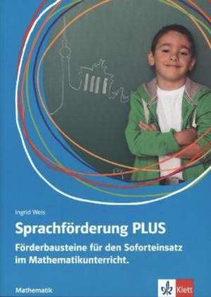 Sprachförderung PLUS Mathematik de Ingrid Weis