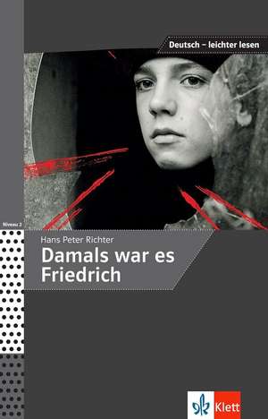 Damals war es Friedrich adolescenti