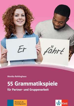 55 Grammatikspiele de Monika Rehlinghaus
