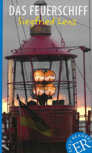 Das Feuerschiff de Siegfried Lenz