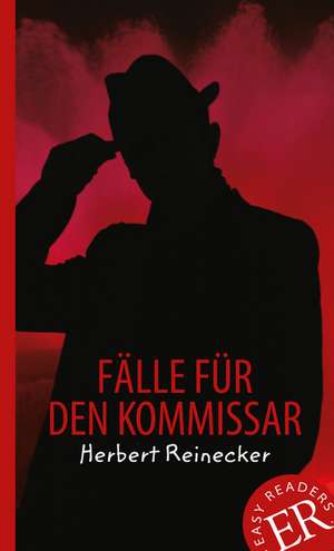 Fälle für den Kommissar de Herbert Reinecker