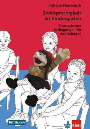 Zweisprachigkeit im Kindergarten de Patricia Nauwerck