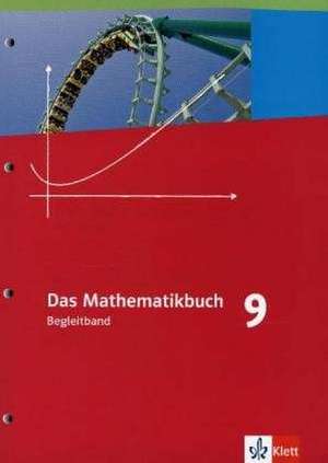 Das Mathematikbuch - Ausgabe A. Begleitband 9. Schuljahr. Für Hessen und Niedersachsen