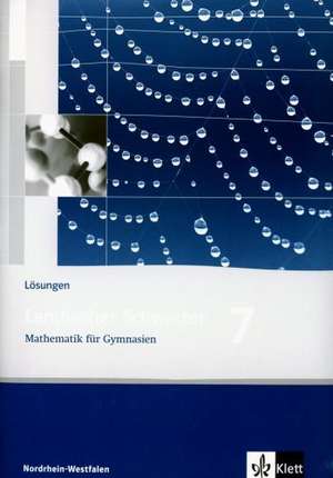 Lambacher Schweizer. 7. Schuljahr. Lösungen. Nordrhein-Westfalen