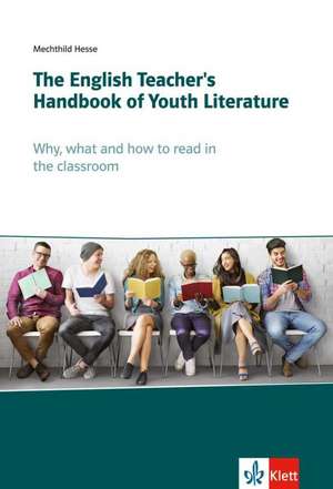 The English Teacher's Handbook of Youth Literature de Mechthild Hesse