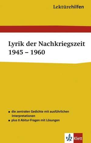 Lektürehilfen Lyrik der Nachkriegszeit 1945 - 1960 de Adelheid Petruschke