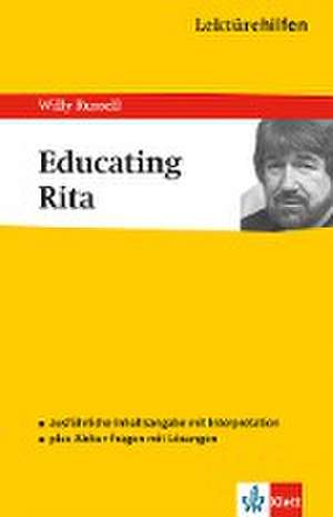 Lektürehilfen Educating Rita de Willy Russell