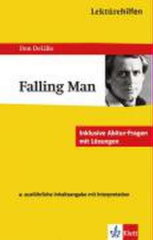 Lektürehilfen Don DeLillo "Falling Man" de Elisabeth Kaltenbach