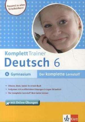 KomplettTrainer Deutsch 6. Schuljahr