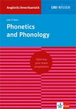 Davis, J: Phonetics and Phonology