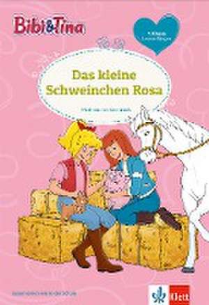 Bibi & Tina - Das kleine Schweinchen Rosa de Matthias von Bornstädt