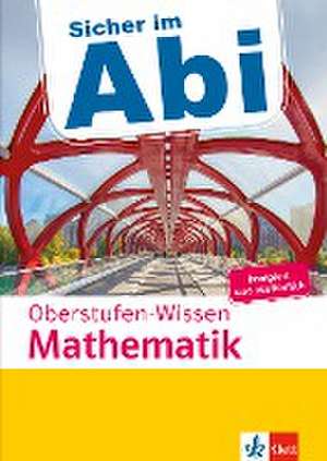 Sicher im Abi Oberstufen-Wissen Mathematik