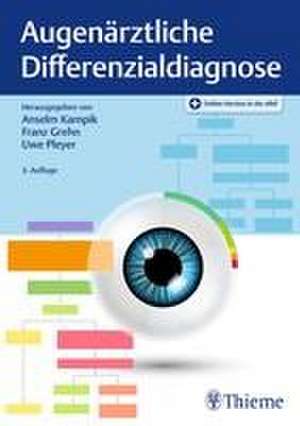 Augenärztliche Differenzialdiagnose de Anselm Kampik