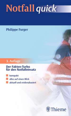 Notfall quick de Philippe Furger