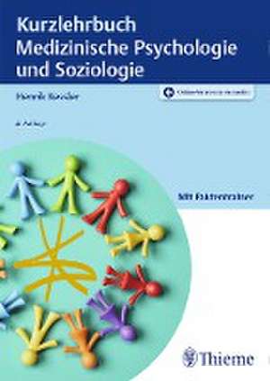 Kurzlehrbuch Medizinische Psychologie und Soziologie de Henrik Kessler