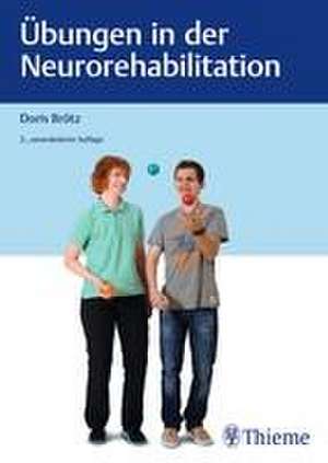 Übungen in der Neurorehabilitation de Doris Brötz