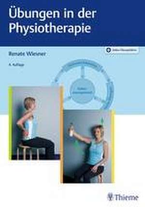 Übungen in der Physiotherapie de Renate Wiesner